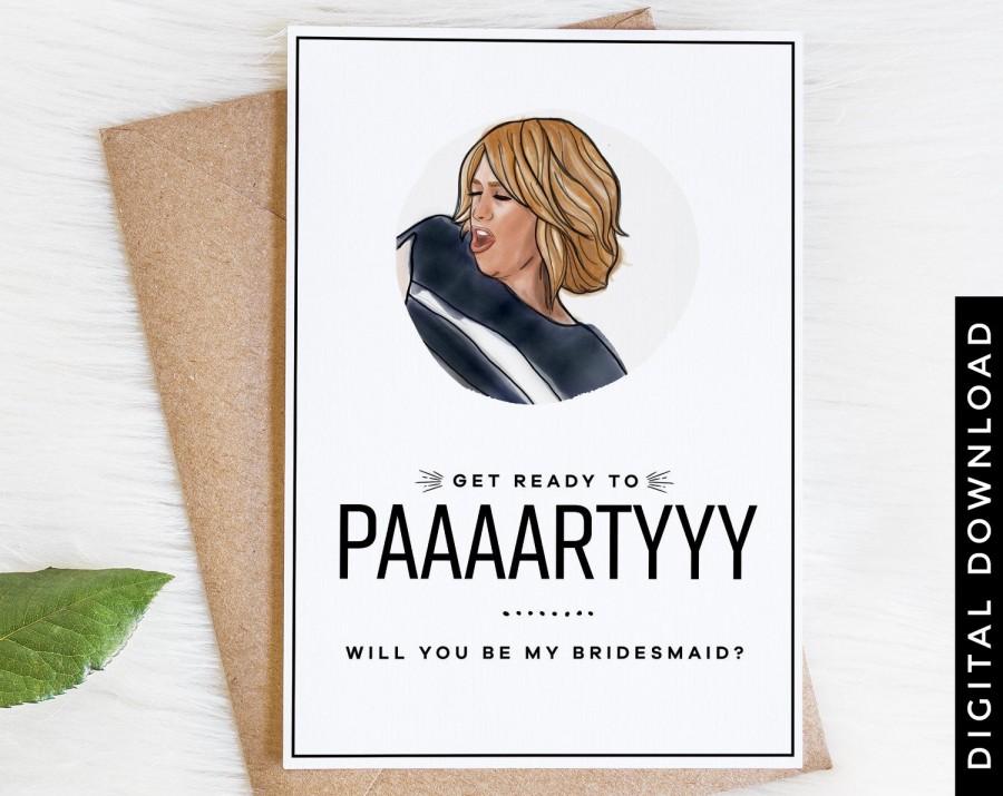 Mariage - Bridesmaids Movie Kristen Wiig Get Ready to Party Will You Be My Bridesmaid Greeting Card