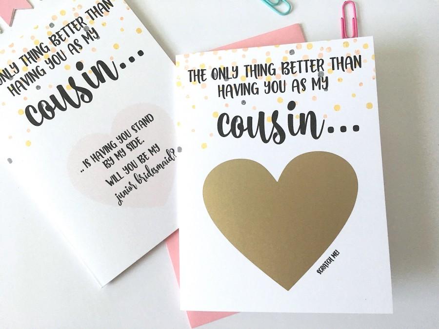 Wedding - Junior Bridesmaid Proposal for Cousin Scratch Off Card- The only thing better than having you as my Cousin - junior bridesmaid ROSE GOLD