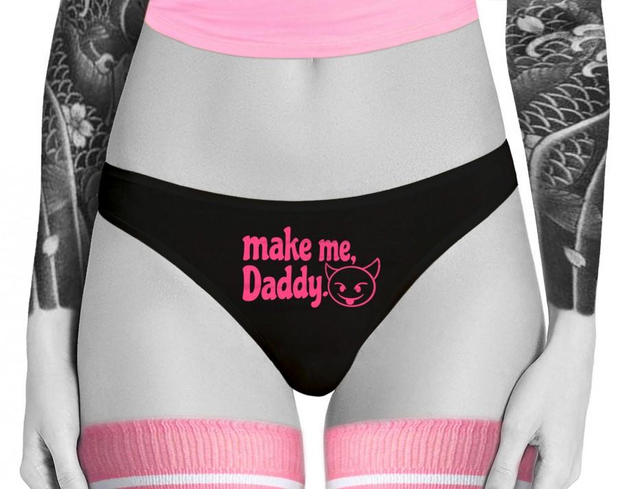 Свадьба - Make Me Daddy Thong Panties Brat DDLG Clothing Sexy Slutty Cute Funny Submissive Naughty Bachelorette Party Gag Gift Womens Thong Panties