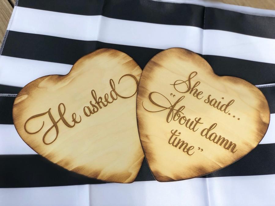 Hochzeit - He Asked She Said About Damn Time Wood Hearts Set of 2 Photo Props, Engagement Photos He Asked She Said About Damn Time Photoprop
