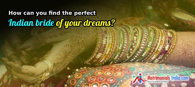 Mariage - How Can You Find The Perfect Indian Bride Of Your Dreams Online?