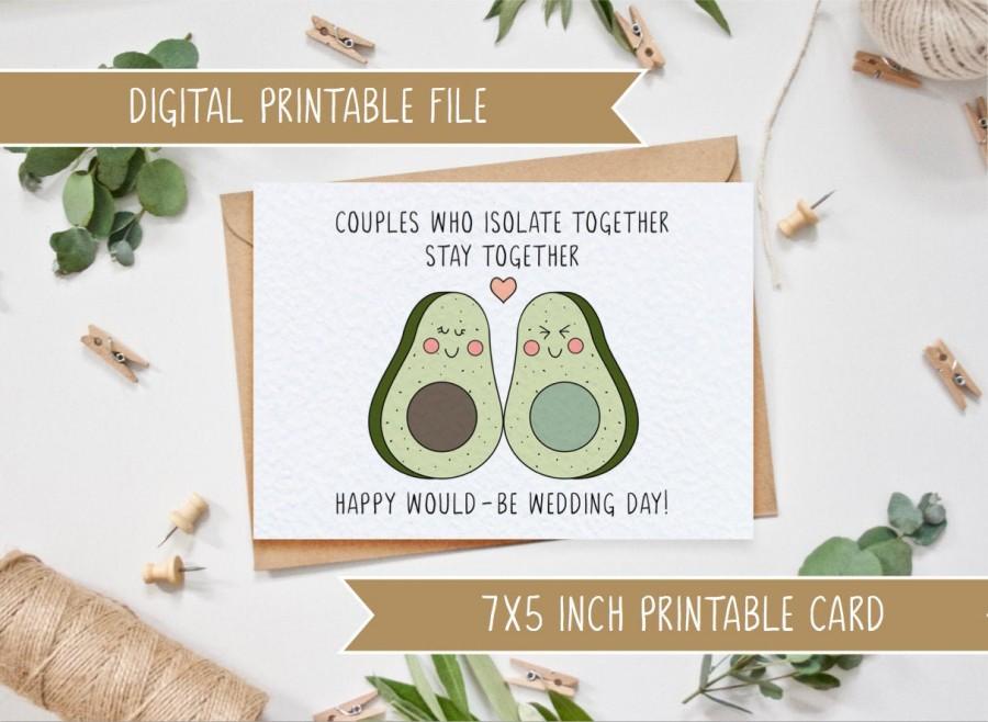 زفاف - PRINTABLE Lockdown Wedding Card - Happy Would-be Wedding Day! - Avocado - Couples who isolate together stay together - Cancelled Wedding