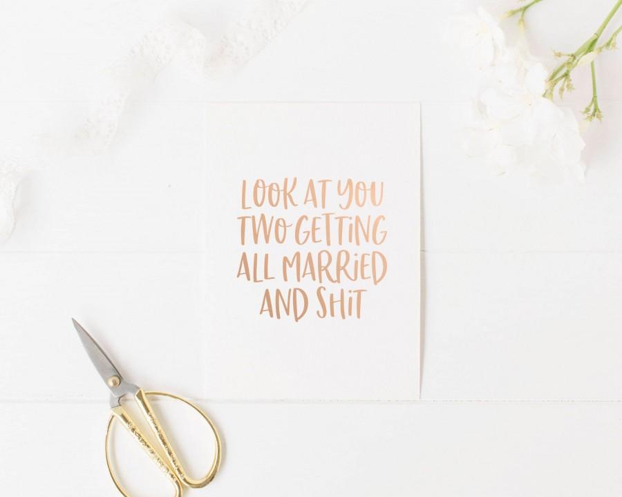 Свадьба - Funny Wedding Card, Look At You Two Getting All Married And Shit, Congratulations Wedding Card, Fun Best Friend Card, Congrats Wedding Card