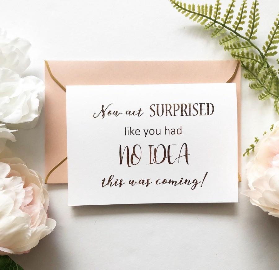 Hochzeit - Rose Gold Foil Will You Be My Bridesmaid proposal Card -  Maid of Honour Card - now act surprised like you had no idea - scratch reveal card