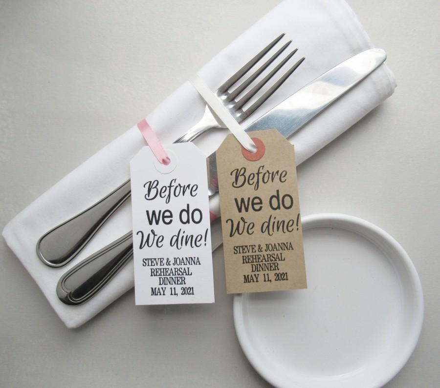 Wedding - Rehearsal Dinner Table Decor, Personalized Napkin Holder or Silverware Tags, Before We Do We Dine in Rustic or White