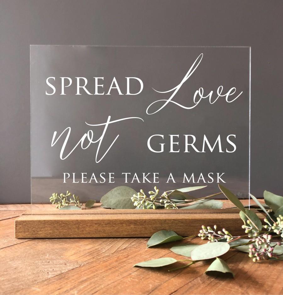 Свадьба - Spread Love Not Germs Acrylic Wedding Sign 