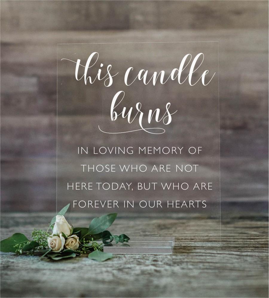 Wedding - Memory Table Sign on Acrylic This Candle Burns 