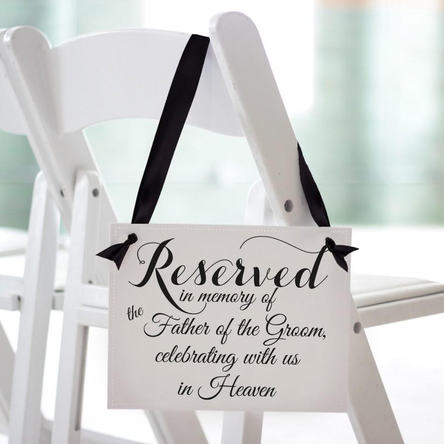Father Of The Groom Memorial Sign Reserved In Memory Of The Father Of 