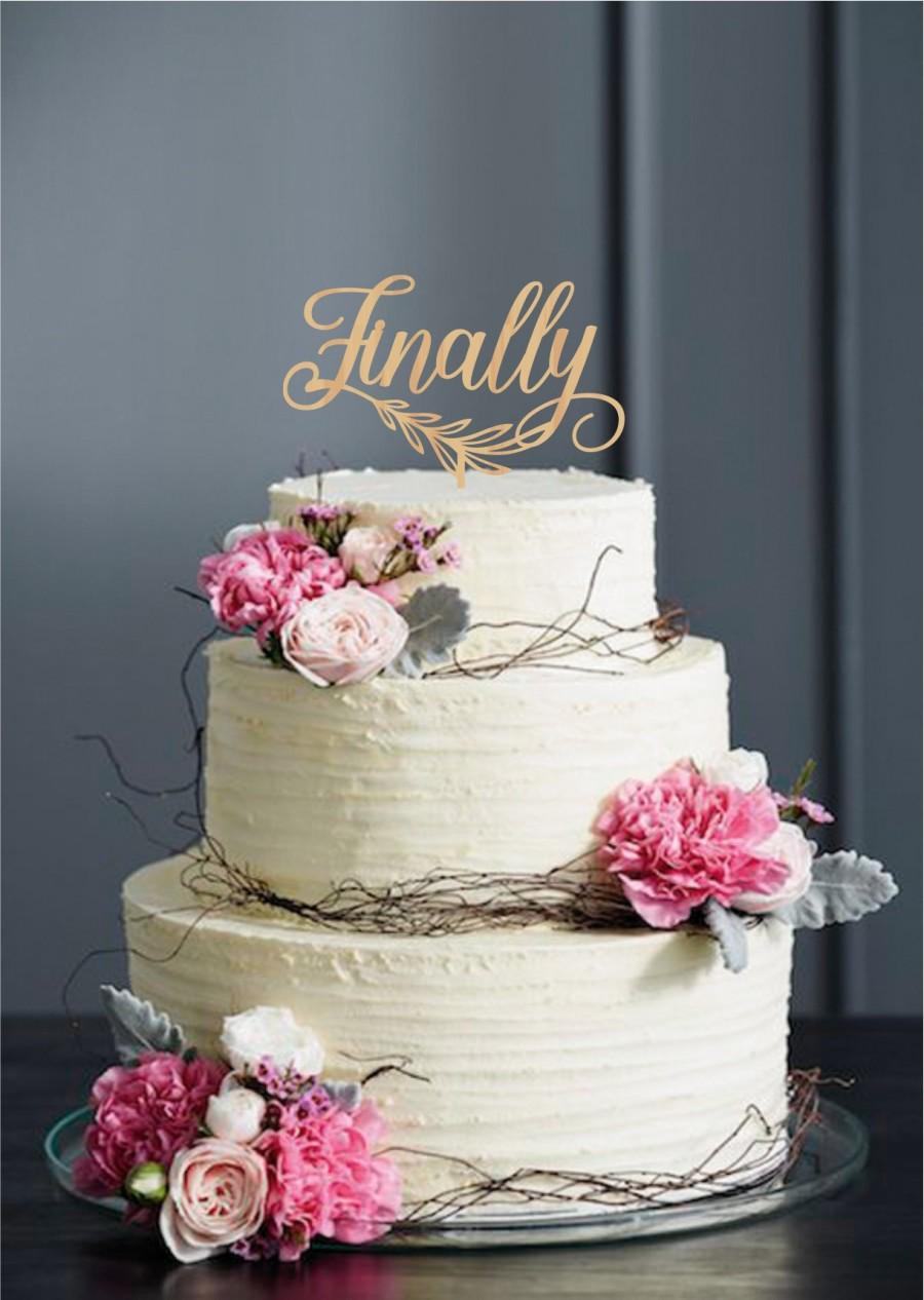 Hochzeit - Wedding Cake Topper Finally Cake Topper Script Wood Cake Topper Unique Cake Topper Script Bride Shower Cake Topper Engagement Cake Topper