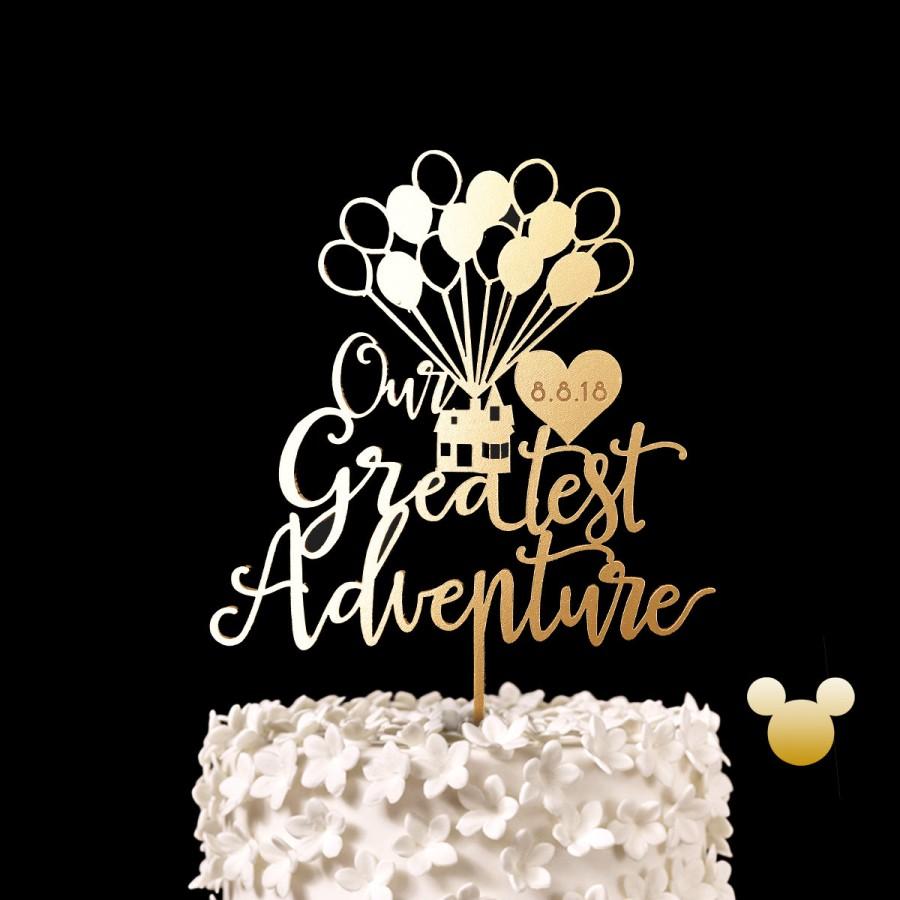 Mariage - CUSTOM DATE Our Greatest Adventure Up House Wedding Cake Topper -  Keepsake Wedding Cake Toppers