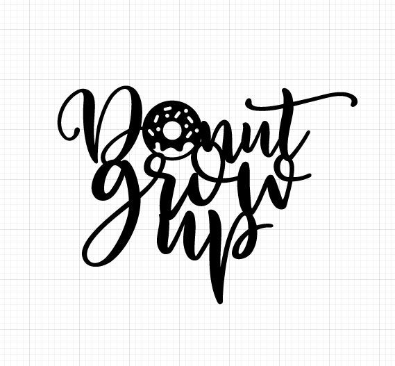 Mariage - Donut Grow Up Svg Cut File 