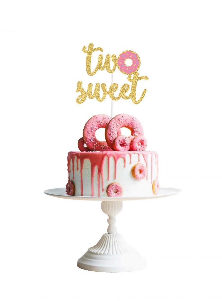 زفاف - Two Sweet Cake Topper, Donut Cake Topper, Donut Grow Up Cake Topper, Two Topper, Two Sweet Birthday Party, 2nd Birthday Party Cake