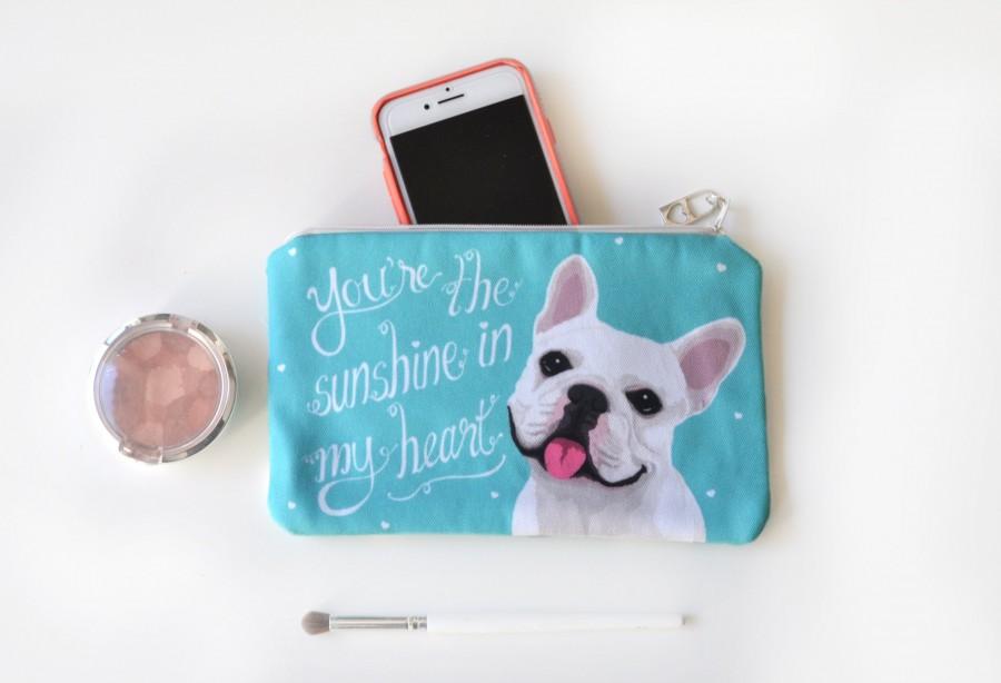 Wedding - Frenchie, French Bulldog Art Pouch- You're The Sunshine in My Heart