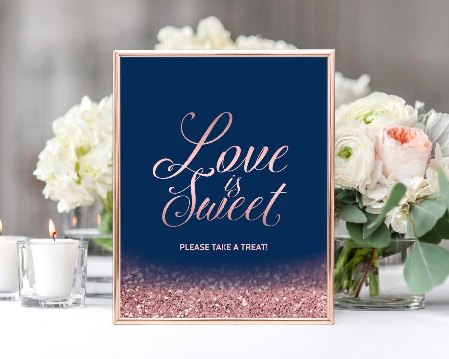 Hochzeit - Love Is Sweet Please Take A Treat Wedding Sign Navy Blush Wedding Decor Candy Bar Buffet Dessert Table Navy Blue Rose Gold Wedding 8x10