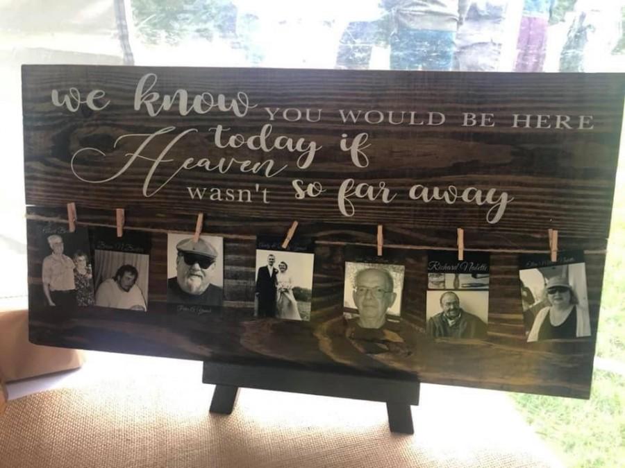 Hochzeit - We know you would be here today if Heaven wasn’t so far away Pallet wedding decor sign