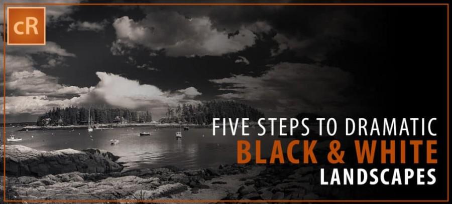 Hochzeit - Five Steps to Dramatic Black & White Landscapes in Lightroom