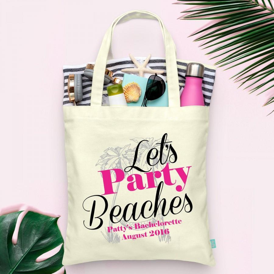 Hochzeit - Lets Party Beaches Bachelorette Party Tote - Wedding Welcome Tote Bag
