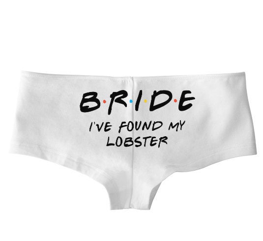 زفاف - Bride I've Found My Lobster (Friends TV Show Font) Low Rise Cheeky Boyshort or Thong