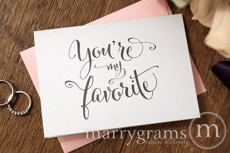 Hochzeit - Wedding Card to Your Bride or Groom - You're My Favorite, Adorable Card Perfect for Love, Wedding, Valentine's Day or Anniversary CS07