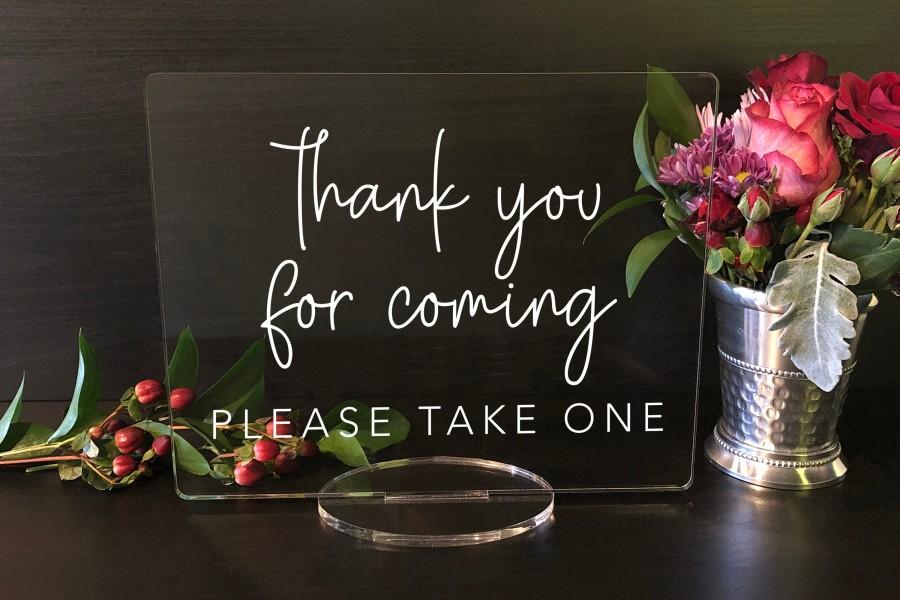Hochzeit - Thank You For Coming, Please Take One - Wedding Favors Acrylic Sign