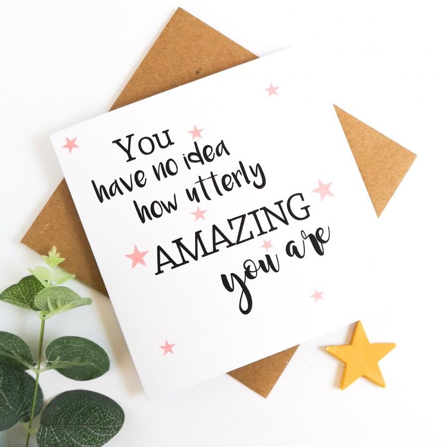 Mariage - Amazing friend card,amazing friend quote,well done card,you're amazing,recycled,congratulations card,thank you card,you're the best card