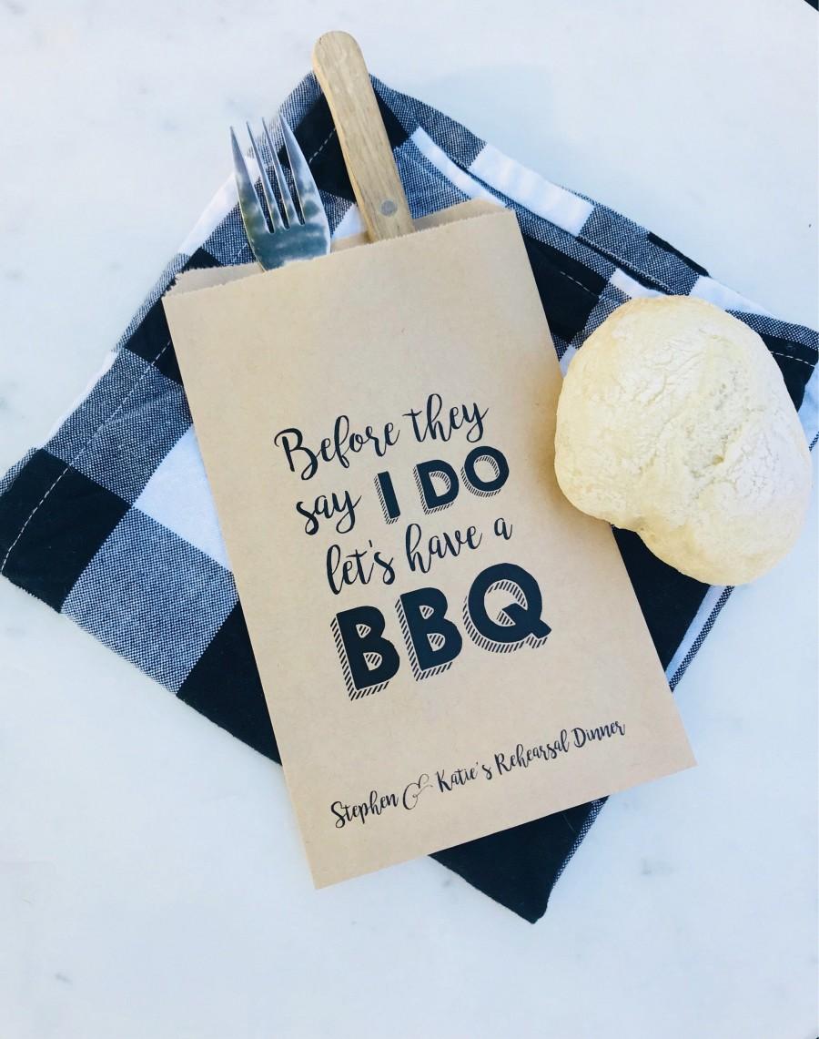 Wedding - Rehearsal Dinner Bags! - Before they say I DO let's have a BBQ - Dinner Bags - Custom Printed on Kraft Brown Paper
