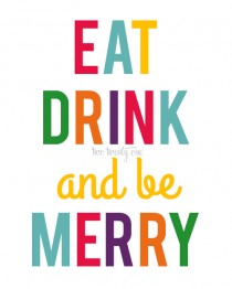 wedding photo - Eat Drink And Be Merry Printables