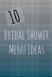 wedding photo - 10 Bridal Shower Menu Ideas