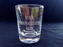 wedding photo - Personalized Engraved Shot Glass - Customized for Wedding, Anniversary, Birthday, Bridesmaids, Groomsmen, Engaged, Holiday gift or Any Event