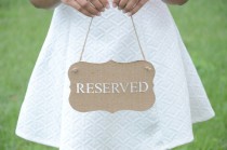 wedding photo - Rustic burlap reserved signs- wedding signs- rustic weddings