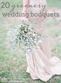 wedding photo - 20 Greenery Wedding Bouquets