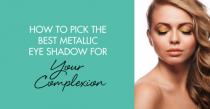 wedding photo - How to Pick the Best Metallic Eye Shadow for Your Complexion