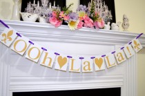 wedding photo - OOh La La Banner, Fleur de Lis OOH LA LA Banner/ Lingerie Party,  Bachelorette party decor, Gold glittered bridal shower banner