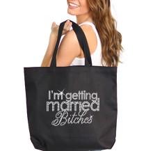 wedding photo -  I'm Getting Married Bitches: Bride Tote, Jumbo Bride's Tote