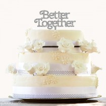 wedding photo - Better Together Cake Topper - Glitter Cake Topper - Love Party Decor- Wedding Cake Topper - Peachwik - Soulmates better together love - CT28