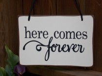 wedding photo - Here Comes Forever Ring Bearer/Flower Girl Sign