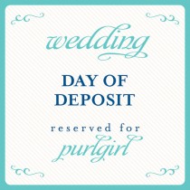 wedding photo - wedding day of deposit payment reserved for: purlgirl