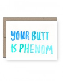 wedding photo - Valentine's Day Card - Your Butt Is Phenom
