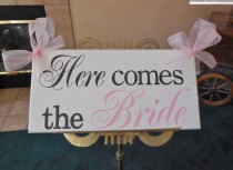 wedding photo - Here Comes the Bride...flower girl...ringbearer...Custom Colors...Two sided sign Available for an Additional 7.00