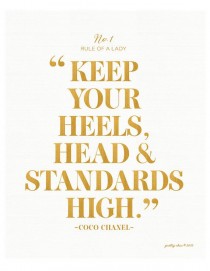 wedding photo - Keep Your Heels, Head & Standards High Print - Bar Cart - French Fashion - Fashion Designer Quote