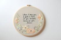 wedding photo - When I Saw You I Fell In Love. Shakespeare Quote. Handmade 8 Inch Embroidery Hoop. Wedding Decor