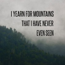 wedding photo - Mountain Yearning Print, Woodsy Fog Photo,Travel Quote, Typography Print, Dark Decor, Gray And Green Color Fine Art Photography Wall Print