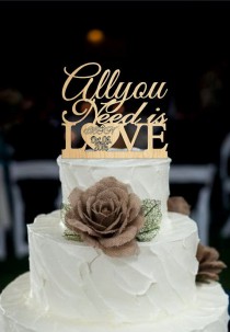 wedding photo -  Wedding Cake Topper All You Need is Love - Rustic Wedding cake topper with first names and event day, wedding decoration, mr and mrs topper