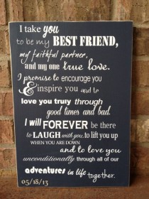 wedding photo - I Take You To Be My Best Friend Wedding Sign - Perfect Shower Or Wedding Gift
