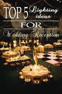 wedding photo - Top 5 Rustic Lighting Ideas For Wedding Receptions
