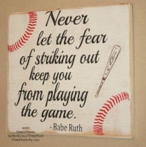 wedding photo - Baseball Decor, Baseball Sign, Baseball Quote, Wooden Baseball Sign, Babe Ruth Quote, Baseball Wall Decor - Never Let Fear Keep You