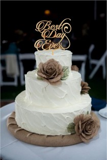 wedding photo -  Best Day Ever Wedding Cake Topper, Monogram Wedding Cake Topper, Rustic Wedding Decor, Rustic Cake Topper, acrylic wedding cake topper