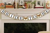 wedding photo - Bride-To-Be Banner - Bridal Shower Decor - Bachelorette Party - Wedding Banners