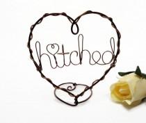 wedding photo - Hitched/ Custom Words Wire Heart Cake Topper - Brown and Copper, Silver, Gold Colored Wire Wedding