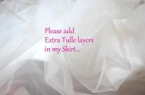 wedding photo - Extra Tulle Layer , Tulle Skirt